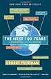 The Next 100 Years: A Forecast for the 21st Century