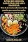 Livro LIVRO DE COZINHA BARIÁTRICA DE ALTA PROTEÍNA: Mais de 50 receitas saborosas de alta proteína para comer bem após a cirurgia para perda de peso.