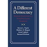 A Different Democracy: American Government in a 31-Country Perspective