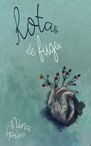 Rotas de Fuga por [Spim, Nina ]