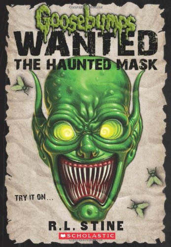 Goosebumps Wanted: The Haunted Mask
