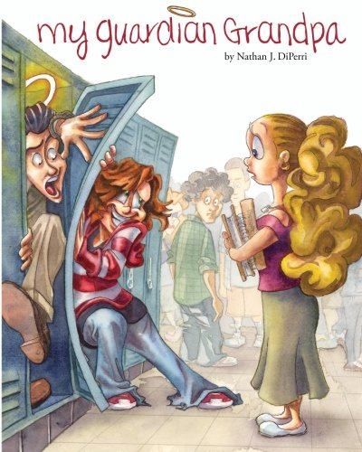 My Guardian Grandpa by Nathan J. DiPerri, Kristen DiPerri