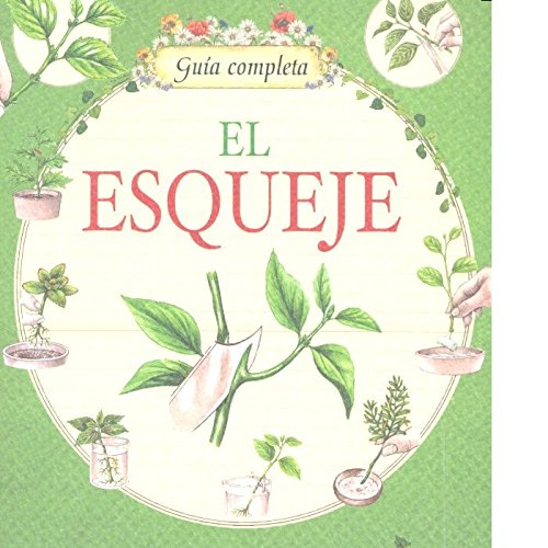 El esqueje El esqueje