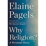 Why Religion?: A Personal Story