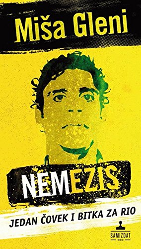 Nemezis : jedan covek i bitka za Rio