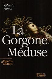 La  gorgone Méduse
