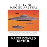 The Flying Saucers Are Real
