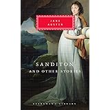 Sanditon and Other Stories (Everyman's Library)