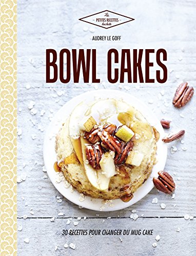 Bowl cakes by (Paperback)
