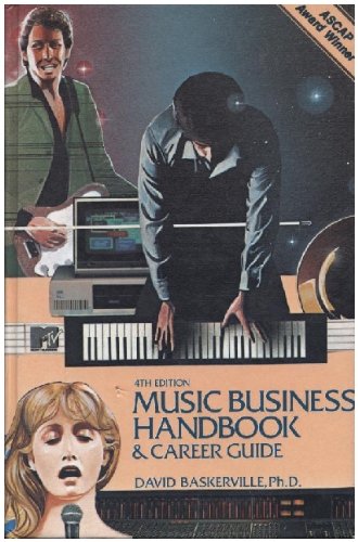 Music Business Handbook and Career Guide by David, Ph. D. Baskerville (Hardcover)