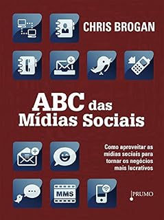 Livro ABC das Mídias Sociais: Como aproveitar as mídias sociais para tornar os negócios mais lucrativos (Prumo Informação)