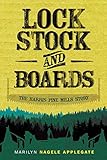 Lock, Stock, and Boards: The Harris Pine Mills Story by 
