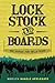 Lock, Stock, and Boards: The Harris Pine Mills Story by 