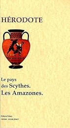 Le  pays des Scythes, les Amazones