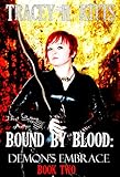 Bound by Blood: Demon's Embrace (Dark Fantasy Dragon Shifter Romance)