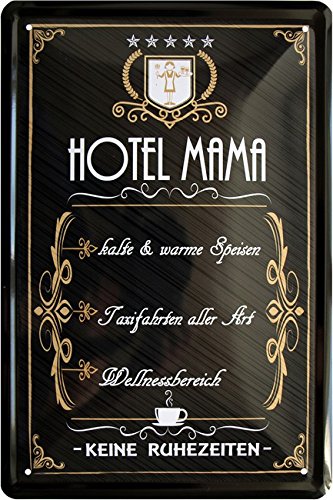 Hotel Mama - Keine Ruhezeit Funny Quote 20 x 30 cm Tin Sign 1008