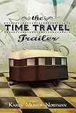 The Time Travel Trailer