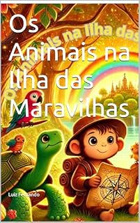 Livro Os Animais na Ilha das Maravilhas