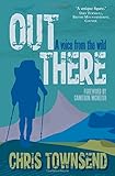 Out There: A Voice from the Wild