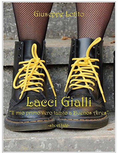 Lacci Gialli (Italian Edition)