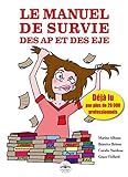 Le manuel de survie des AP et des EJE (PHILIPPE DUVAL EDITIONS) (French Edition) by 