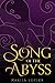 Song of the Abyss: A Young Adult Fantasy Where a Girl Explorer Faces Dangerous Magic and Vanishing Sailors (Tower of Winds)
