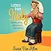 Letters from Italy: Confessions, Adventures, and Advice by 