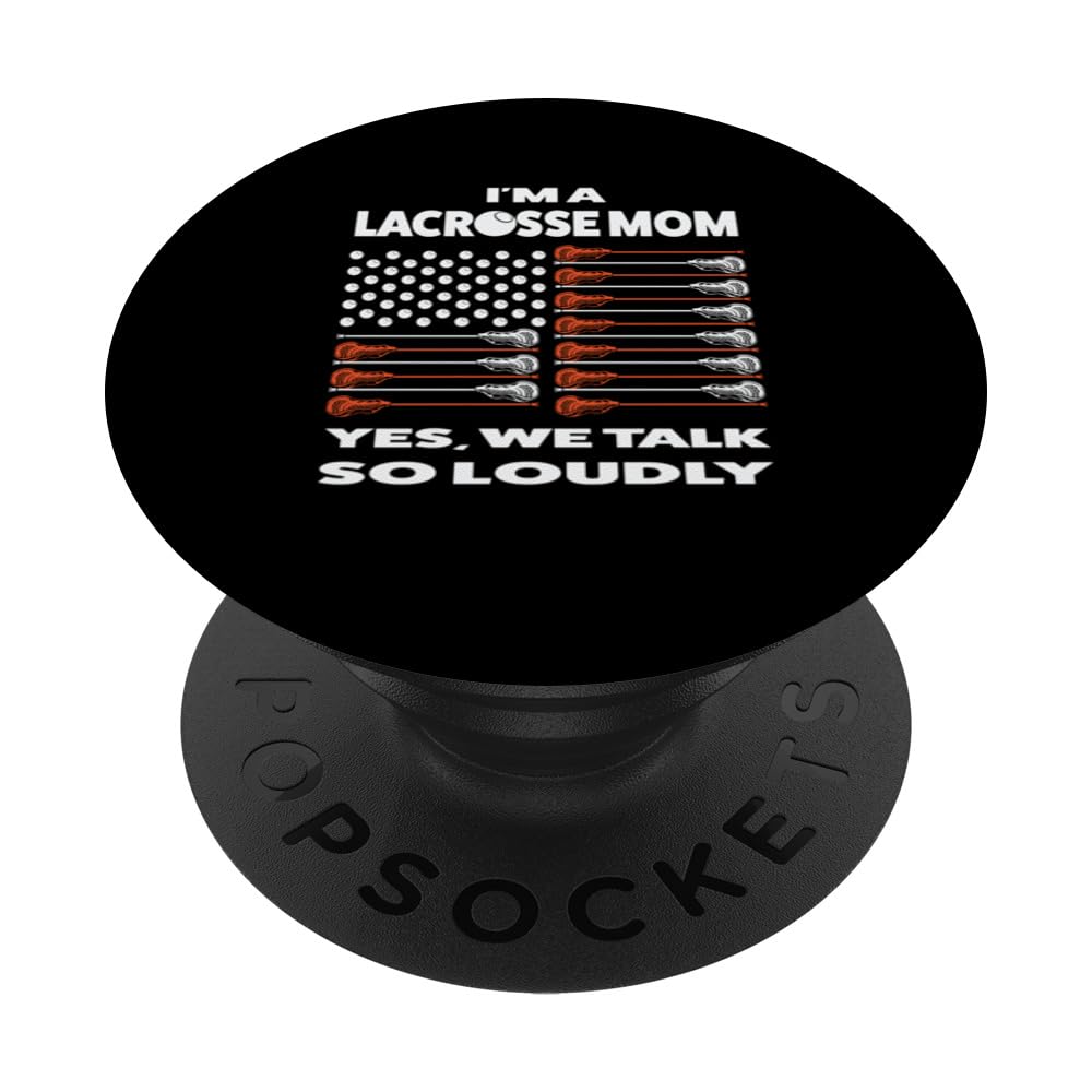 I'm a lacrosse mom yes, we talk so lodly sport PopSockets Swappable PopGrip
