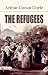 The Refugees by Arthur Conan Doyle