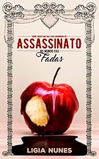 Livro Assassinato no Mundo das Fadas: Ou Como lidar com sua Fada-Madrinha