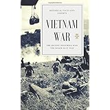 VIETNAM WAR: The Second Indochina War (The Epoch: As it was)