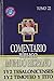 Comentario Biblico Mundo Hispano- Tomo 22- 1y2 Tesalonicenses, 1y2 Timoteo, Tito (Spanish Edition)