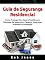 Livro Guia de Segurança Residencial: Como Proteger Sua Casa & Família com Sistemas de Segurança, Câmeras, Empresas, Alarmes & Automação