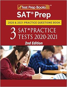 Sat Prep 2020 And 2021 Practice Questions Book 3 Sat Practice Tests 2020 2021 2nd Edition Test Prep Books 9781628459654 Amazon Com Books