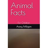 Animal Facts: For Children
