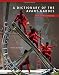 A Dictionary of the Avant-Gardes by Richard Kostelanetz