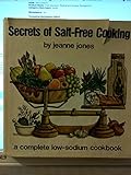 Secrets of Salt-free Cooking by 