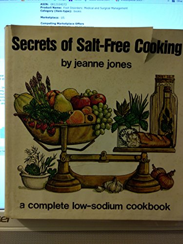 Secrets of Salt-free Cooking by Jeanne Jones (Hardcover)