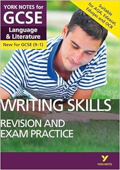 Couverture du livre de English Language and Literature Writing Skills Revision and (York Notes) (Inglés) Tapa blanda – 2 agosto 2017