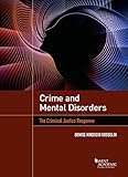 Crime and Mental Disorders: The Criminal Justice Response (Higher Education Coursebook)