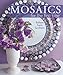 Mosaics for the first time® by