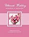 The Ultimate Wedding Workbook & Organizer by 