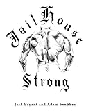 Jailhouse Strong