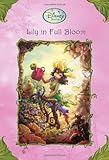 Lily in Full Bloom (Disney Fairies) (A Stepping Stone Book(TM))