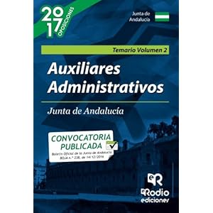 Auxiliares Administrativos. Junta de Andalucía. Temario. Volumen 2 (Volume 2) (Spanish Edition)