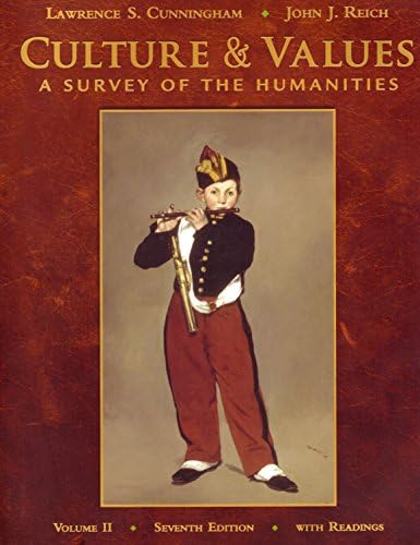 Culture and Values: A Survey of the Western Humanities: Cunningham