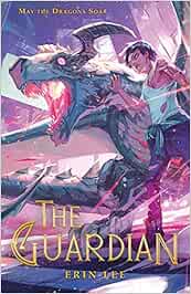 The Guardian (1) (When the Last Dragon Died)