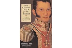 General Vicente Filisola's Analysis of Jose Urrea's Military Diary: A Forgotten 1838 Publication by an Eyewitness to the Texas Revolution