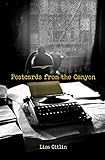 Postcards from the Canyon by Lisa Gitlin