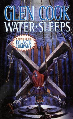 Water Sleeps (Chronicle of the Black Company)